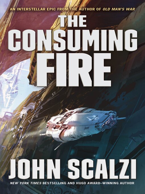 Title details for The Consuming Fire by John Scalzi - Wait list